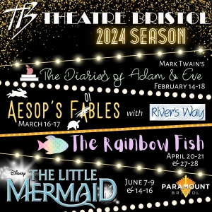 Theatre Bristol Reveals 2024 Season; THE LITTLE MERMAID, SCROOGE!, and More!