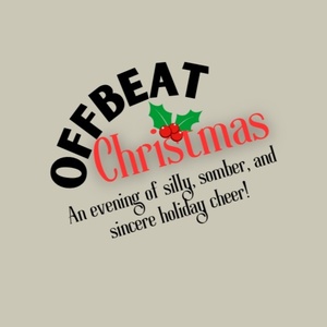 OFFBEAT CHRISTMAS Comes to Aspire Community Theatre