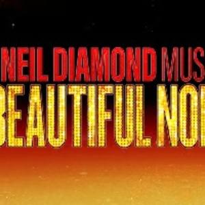 A BEAUTIFUL NOISE: THE NEIL DIAMOND MUSICAL to Make Its Canadian Premiere at the Princess  Photo