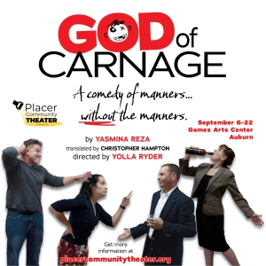 GOD OF CARNAGE Comes to Placer Community Theater