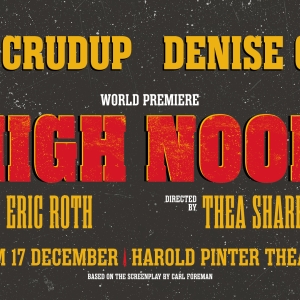 HIGH NOON Starring Billy Crudup and Denise Gough Will Premiere at The Harold Pinter T Photo
