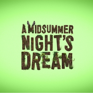 RSC & Unicorn Theatre Will Host New Co-Production of  A MIDSUMMER NIGHT’S DREAM Photo