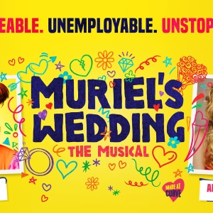 Megan Ellis and More Will Lead UK Premiere of MURIEL'S WEDDING THE MUSICAL Photo