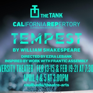 CalReps THE TEMPEST Comes to the Tank Photo