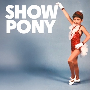 SHOW PONY to Bring Irene Molloy's Solo Musical to Philadelphia Fringe Festival