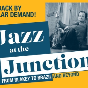 Northern Stage Presents JAZZ AT THE JUNCTION This July Photo