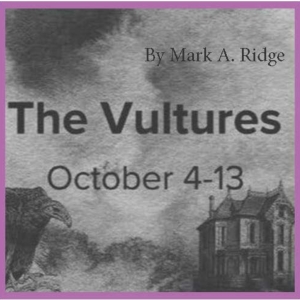 THE VULTURES Will Be Performed Next Month By Buck Creek Players