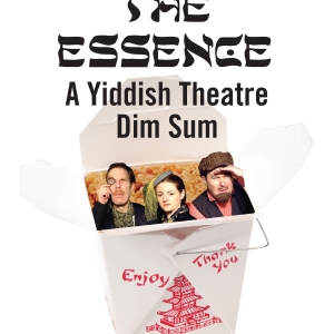 Performances Begin Tomorrow for THE ESSENCE at Theatre 154 Photo