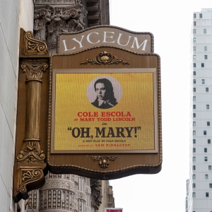 Up on the Marquee: OH, MARY! Photo