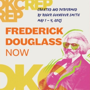 FREDERICK DOUGLASS NOW Comes to OKC Rep in 2025 Photo