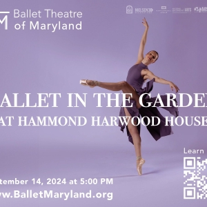 Ballet Theatre of Maryland Will Open Season With BALLET IN THE GARDEN Photo