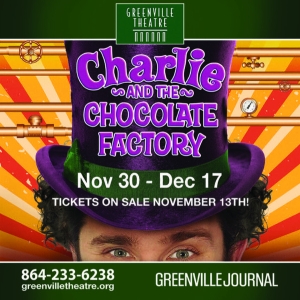 CHARLIE AND THE CHOCOLATE FACTORY Comes to Greenville Theatre Photo