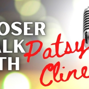 A CLOSER WALK WITH PATSY CLINE Comes to Millbrook Playhouse