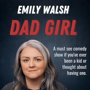 Emily Walsh's DAD GIRL Premieres At NYC Fringe Festival At Under St. Marks Photo