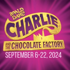 CHARLIE AND THE CHOCOLATE FACTORY Announced At Palo Alto Players Interview