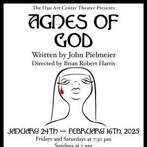 AGNES OF GOD Comes to Ojai Art Center Theater Photo