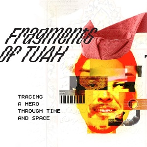 FRAGMENTS OF TUAH Will Come to Esplanade in July