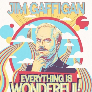 Comedian Jim Gaffigan Will Bring 2025 Everything is Wonderful Tour to Encore Theater at Wynn Las Vegas