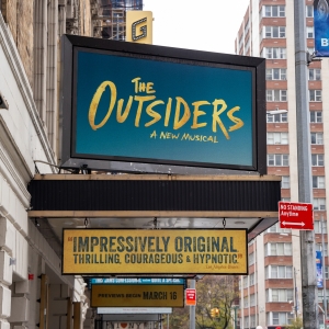 Up on the Marquee: THE OUTSIDERS Photo