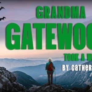 Florida Studio Theatre Will Present GRANDMA GATEWOOD TOOK A WALK This February Photo