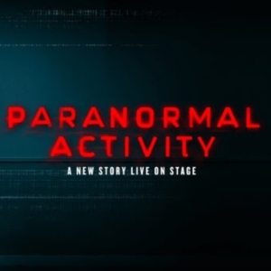 PARANORMAL ACTIVITY Will Transfer to the West End Photo
