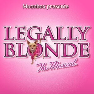 Moonbox Productions Presents LEGALLY BLONDE: The Musical, December 8-31
