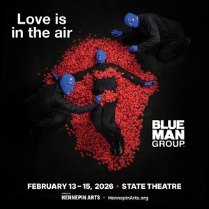 Hennepin Arts Offers Student And Educator Rush Tickets For BLUE MAN GROUP At The Stat Photo