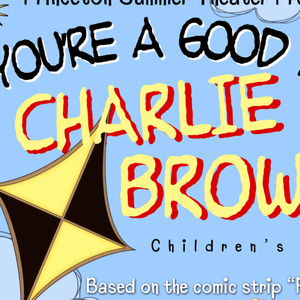 YOU'RE A GOOD MAN, CHARLIE BROWN and TRUE WEST to Close Princeton Summer Theater 2026 Photo