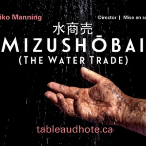 MIZUSHOBAI (THE WATER TRADE) Comes to Segal Centre for Performing Arts Next Month