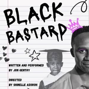 BLACK BASTARD Brings Award-Winning Soul & Style To Whitefire Theatre Solofest Photo