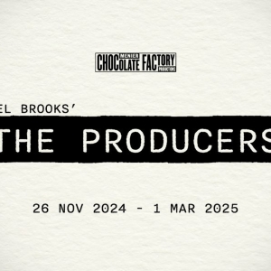 THE PRODUCERS Revival Set for Menier Chocolate Factory Next Year, Directed by…