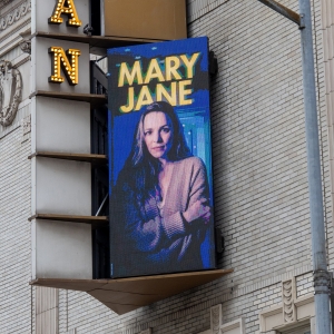 Up on the Marquee: MARY JANE