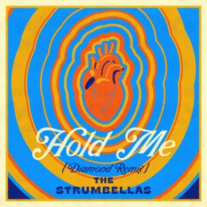 The Strumbellas Share 'Hold Me (Diamond Remix)' Photo