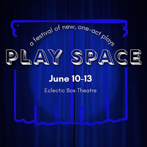 PLAY SPACE Festival Will Present Four Debut One-Act Plays in One Night in SF Photo