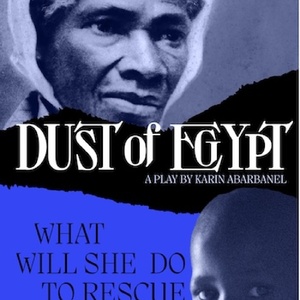 DUST OF EGYPT: The Story of Sojourner Truth to Debut at The Sheen Center Photo