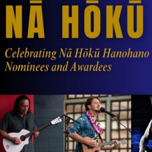 NĀ HŌKŪ HOU 2026 to Celebrate Hawaiʻi's Top Musical Artists at Maui Arts & Cultur Photo