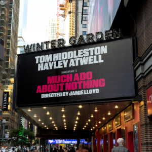 Up on the Marquee: MUCH ADO ABOUT NOTHING Arrives on Broadway Photo