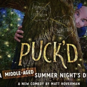 PUCKD: A MIDDLE-AGED SUMMER NIGHTS DREAM Will Receive Developmental Reading Photo