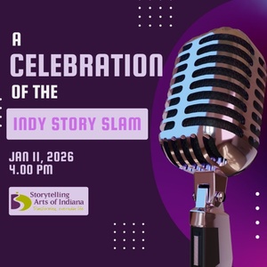 Storytelling Arts of Indiana Will Host A CELEBRATION OF THE INDY STORY SLAM Photo