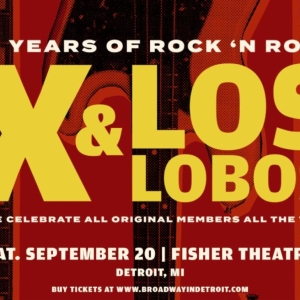 X And Los Lobos Come To The Fisher Theatre In September