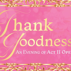 THANK GOODNESS! Comes to 54 Below Next Month Photo