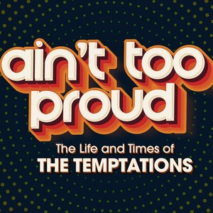 Full Cast Set For AIN'T TOO PROUD at the Muny Photo