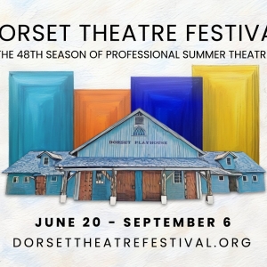 Dorset Theatre Festival Reveals 2025 Season