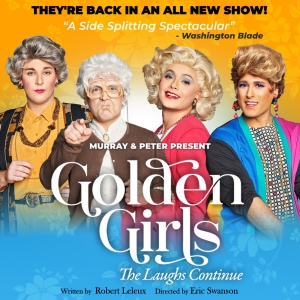 GOLDEN GIRLS: THE LAUGHS CONTINUE Comes to Michigan in May