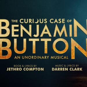 Presale Tickets Available For THE CURIOUS CASE OF BENJAMIN BUTTON at the Ambassadors Theatre