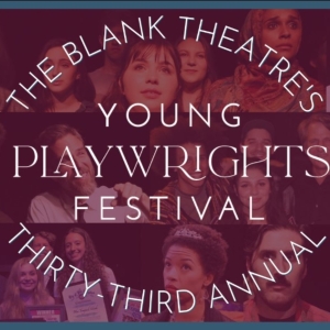 Submissions Open For The Blank Theatres 33rd Annual Young Playwrights Festival Photo