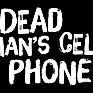 DEAD MAN'S CELL PHONE to Open Trinity Theatre Company's New Miramar Home Photo