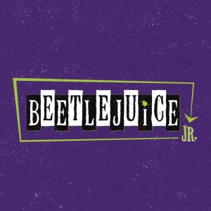 BEETLEJUICE JR. Comes to Hamilton Stage With Youth and Teen Casts, July 25–27 Photo