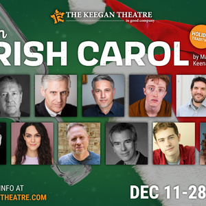 Cast and Creative Team Set For AN IRISH CAROL at Keegan Theatre