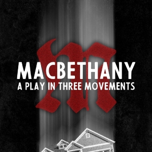 MACBETHANY Comes to Fort Salem Theater in March Photo